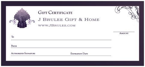 Gift Certificate at J Brulee Home
